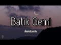 Semicenk - Batık Gemi (Altyazı/lyrics)