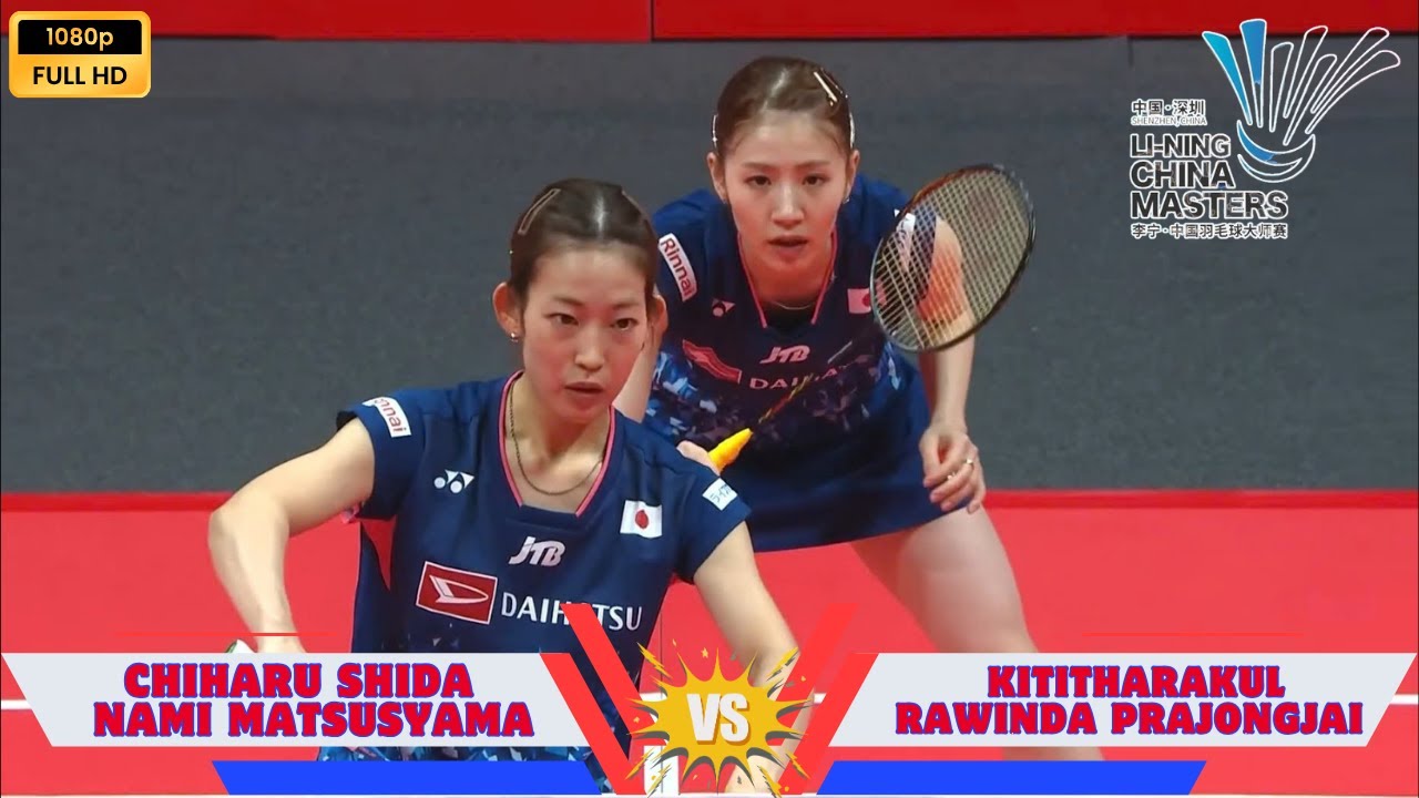志田 千陽 & 松山 奈未 🇯🇵 vs จงกลพรรณ กิติธารากูล & รวินดา ประจงใจ 🇹🇭 | Li-Ning China Masters 2023 badminton