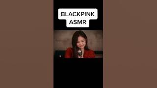 blackpink ASMR #lisa#jennie #jisoo #rose #blackpink#blink #kpopsmashuptv