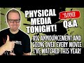 Physical media tonight  big 4k announcement and every movie ive watched this year