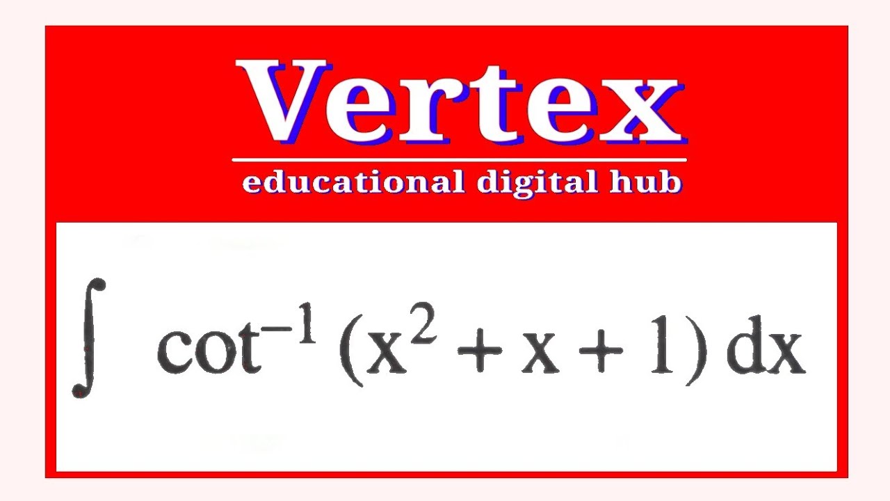 Integrate Cot Inverse x 2 X 1 integrate-cot-inverse-x-2-x-1