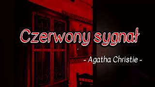 Czerwony sygnał | Agatha Christie | Sluchowisko