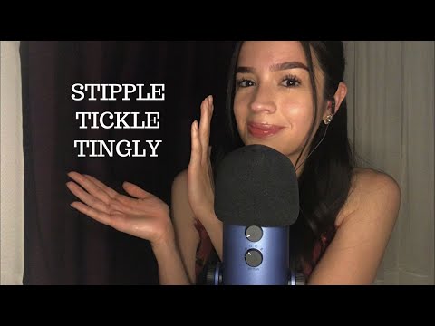 ASMR STIPPLE, TICKLE, TINGLY