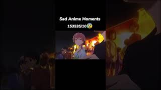 Saddest Anime Movie of All Time 🥹😭 #anime #animeshorts #manga