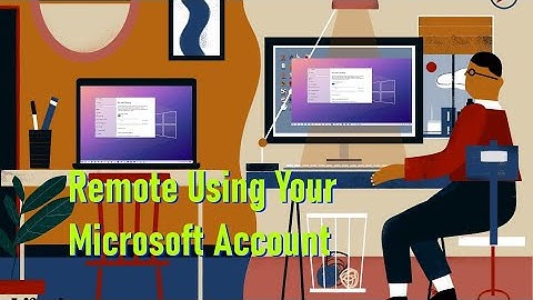 Setup Remote Desktop Using Your Microsoft Account To Login