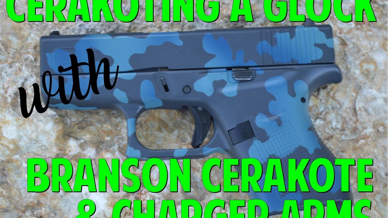 Charger Arms visits Branson Cerakote | Cerakoting a Glock - YouTube