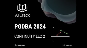 PGDBA 2024 Preparation | Maths | Continuity Lecture 2 | AI Crack