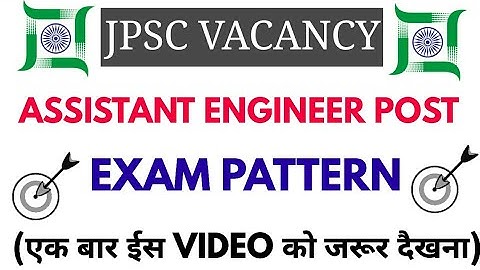 JPSC ASSISTANT ENGINEER EXAM PATTERN ANALYSIS