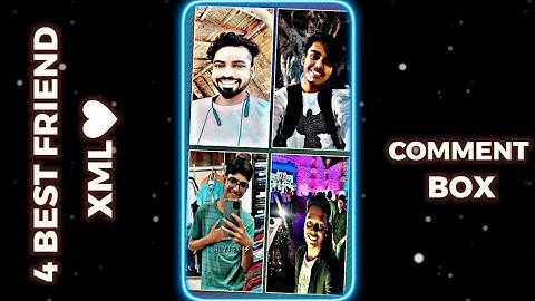 4 BEST FRIEND XML ❤️ TRENDING XML ⚡ PRESET XML 🔥 NEW TREND XML 🌈💥 ALIGHT MOTION XML BY @rlyt2.023