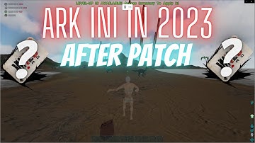HOW TO USE INI in 2023 AFTER PATCH I Ark Survival Evolved