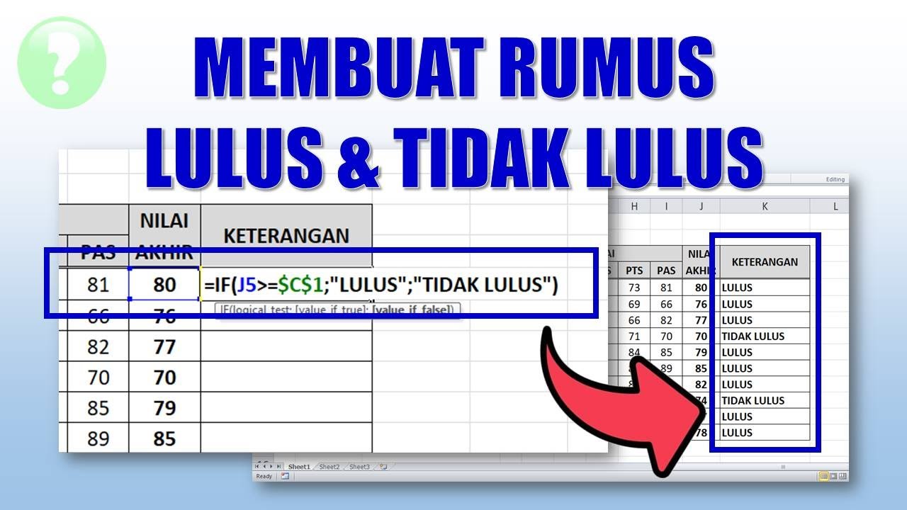 Cara Membuat Rumus Lulus dan Tidak Lulus