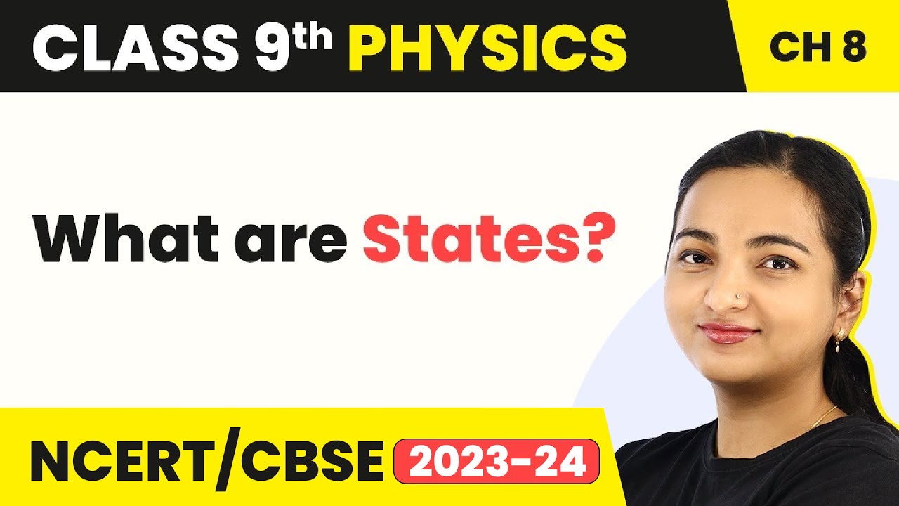 States - Motion | Class 9 Physics