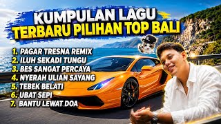 DJ BALI REMIX VIRAL TERBARU 2026 🎧 FULL BASS NONSTOP | PAGAR TRESNA, TEBEK BELATI, UBAT SEPI