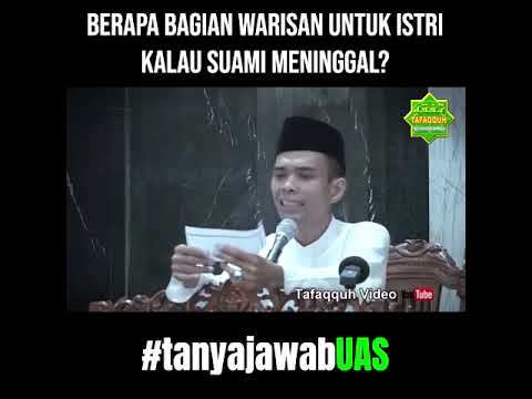 Bagian Warisan Untuk Istri Kalau Suami Meninggal - Berapa Besarnya? (Tanya Jawab UAS #97)
