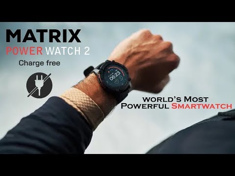 Matrix PowerWatch 2 : A Smartwatch Never Needs Charge | Everything You Need To Know | InfoTalk