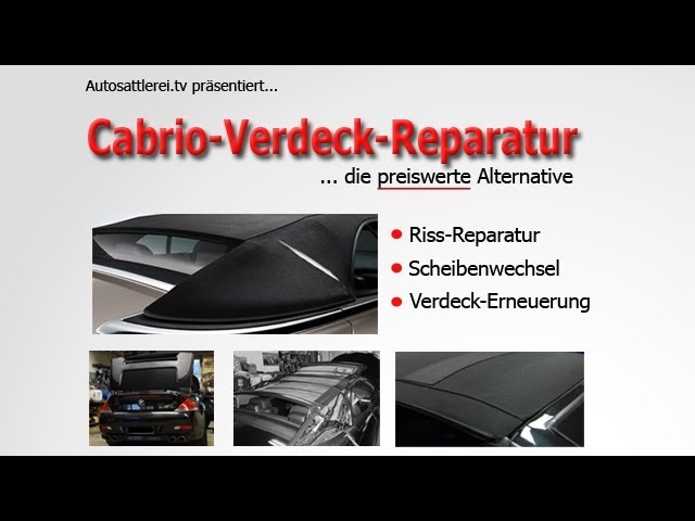 Cabrio Verdeck Reparatur 6er BMW 