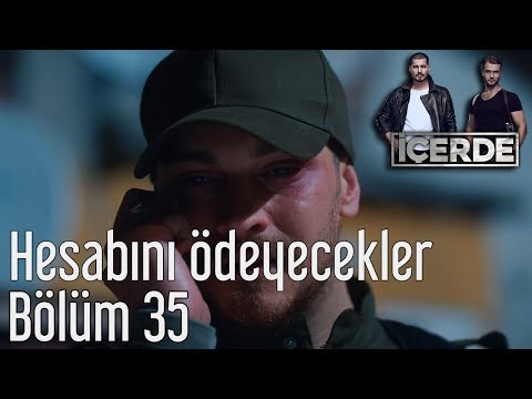 İçerde 35. Bölüm - Hesabını Ödeyecekler