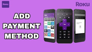 How To Add Payment Method On Roku App