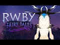 RWBY: Fairy Tales | Official Trailer