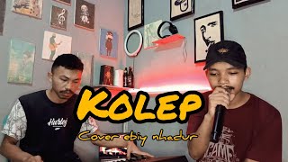 KOLEP  ( Lalong Liba) Ebiy Nhadur Cover//lagu manggarai versi terbaru