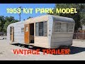 1953 Kit 30ft Park Model Vintage Trailer Walk Through Tour