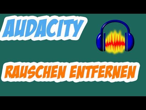 Audacity Rauschen Entfernen Audacity Rauschen Entfernen