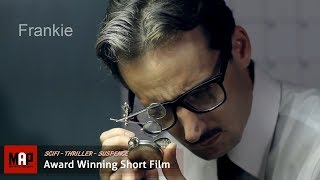 Sci-Fi Thriller Short Film ** FRANKIE ** Award Winning Time Travel Movie by Mike Pappa