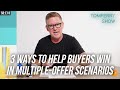 3 Innovative Ways to Get Your Buyer’s Offer Accepted | #TomFerryShow