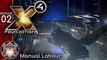 Manual Labour - E2 ║ X4 - Foundations