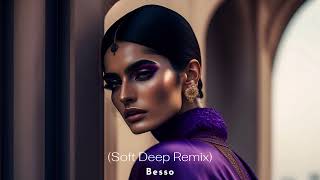 Besso - Lay-la (Soft Deep Remix) Resimi