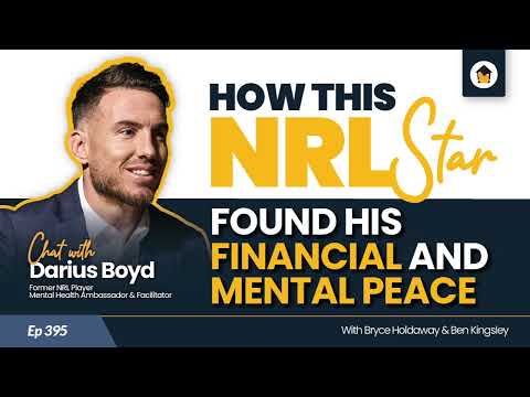 395 | Darius Boyd: How this NRL Star Found his Financial and Mental Peace