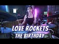 LOVE ROCKETS - The Birthday                  from “The First Slam Dunk”