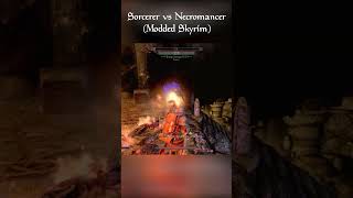 OP Sorcerer vs Necromancer | #moddedskyrim #skyrimletsplay #gaming #skyrimmods