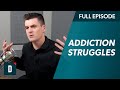 Are You Struggling With Addiction In Your Life? (Let’s Talk)