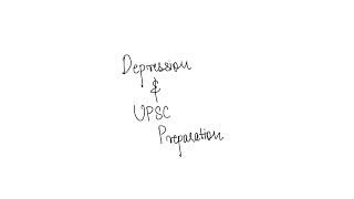Depression during UPSC preparation : What can we do?