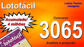 Análise E Projeção Para O Concurso 3065 Da Lotofácil - Acumulado