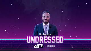 Kim Cesarion - Undressed (WALUŚ Refresh 2021)