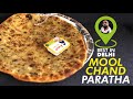 Moolchand parantha  best paratha in delhi  street food delhi