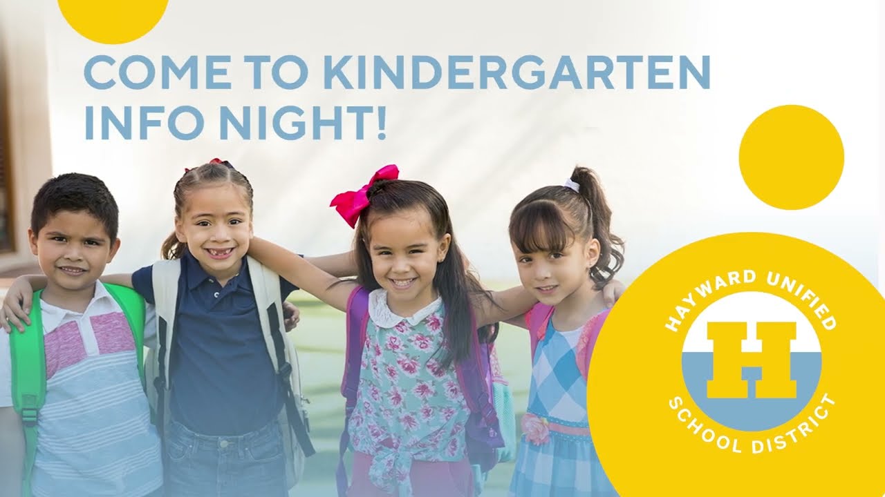Hayward Unified School District Kindergarten Info Night 2022
