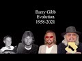 The Evolution of Barry Gibb (1958-2021)