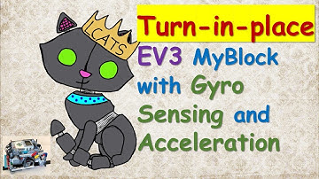 Turn-In-Place EV3 MyBlock with Gyro Sensing and Acceleration for FLL