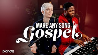 Make Any Song Gospel On Piano  (With sheet music download!)