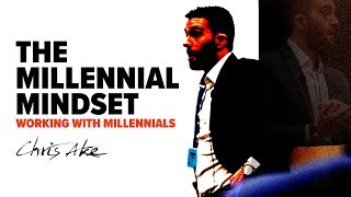 The Millennials Mindset - Working With Millennials | Chris Ake