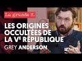 Les origines occultes de la cinquime rpublique   la grande h  grey anderson