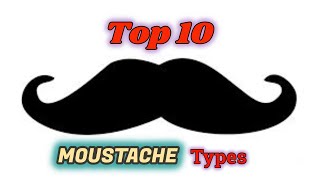 Top 10 Moustache Types for Men's | Best Moustache Styles | Moustache Style 2022 | Men's Fashions