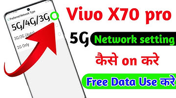 Vivo X70 pro 5g phone me 5g network setting ko kaise on karen||How to on 5g network speed setting||
