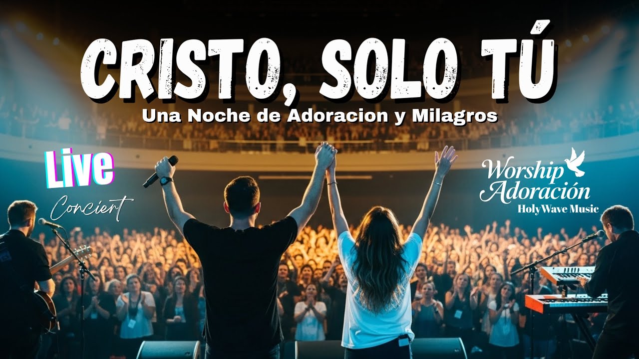 Cristo, Solo Tú | Noche de Adoración y Sanidad en vivo 🕊️ - YouTube