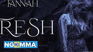 Tannah- Fresh