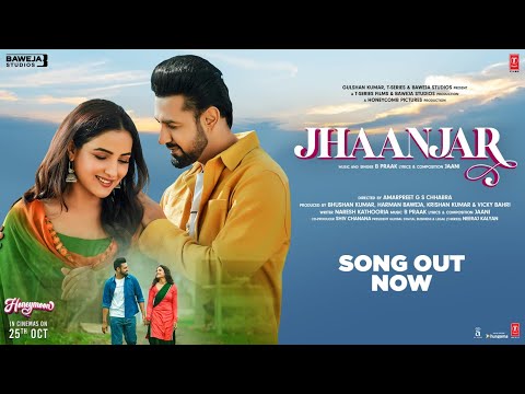 Jhaanjar (Video) Honeymoon (ਹਨੀਮੂਨ) | B Praak, Jaani | Gippy Grewal, Jasmin Bhasin | Bhushan Kumar