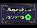Bhagavad Gita Chant Series Chapter 9